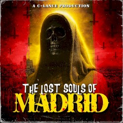 The Lost Souls Of Madrid