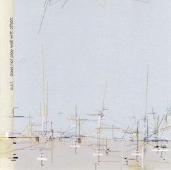 Does Not Play Well With Others