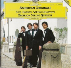American Originals: Ives / Barber String Quartets