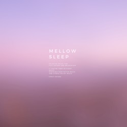 Mellow Sleep
