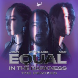 Equal in the Darkness (The Remixes)