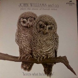 John Williams and co. Plays the Music of Harold Arlen
