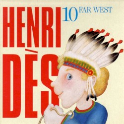 Henri Dès, Volume 10: Far West