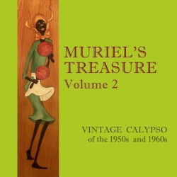 Muriel's Treasure, Vol. 2: Vintage Calypso from the 1950s & 1960s