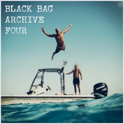Black Bag Archive, Vol. 4