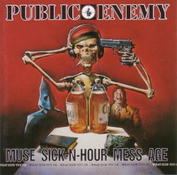 Muse Sick‐N‐Hour Mess Age
