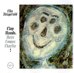 Clap Hands, Here Comes Charlie!