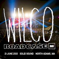 Roadcase 018 / June 21, 2013 / North Adams, MA