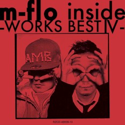m-flo inside -WORKS BEST IV-
