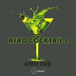 Afro Cocktail, Pt. 4