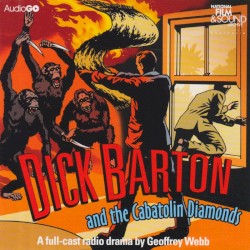 Dick Barton and the Cabatolin Diamonds
