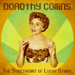 The Sweetheart of Lucky Strike (remastered)