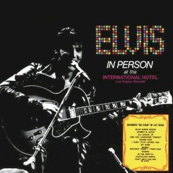 Elvis in Person at the International Hotel