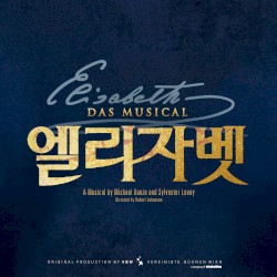 Musical ELISABETH 2018