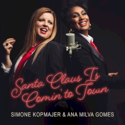 Santa Claus Is Comin’ to Town