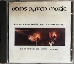Odin's Raven Magic (live at Barbican Hall, London, 21-04-2002)