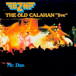 The Old Calahan “Live”