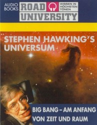 Stephen Hawking’s Universum: Big Bang – Am Anfang von Zeit und Raum