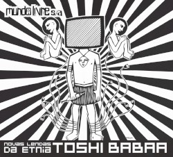 Novas lendas da etnia Toshi Babaa