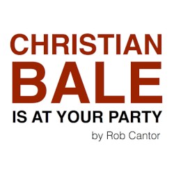Christian Bale Is at Your Party