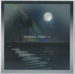 Hawaii: Part II