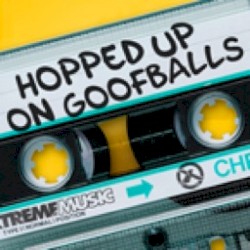 Hopped Up on Goofballs