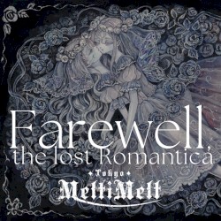Farewell, the lost Romantica