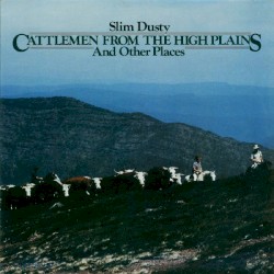 Cattlemen From the High Plains