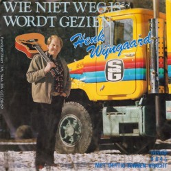 Wie niet weg is wordt gezien / Met dertig tonnen vracht
