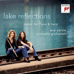 Lake Reflections: Music for Flute & Harp