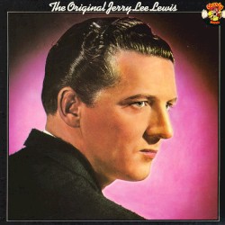 The Original Jerry Lee Lewis