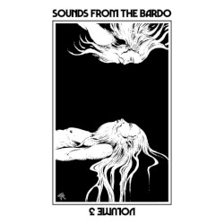 Sounds from the Bardo Vol. III (Liminal Dream)