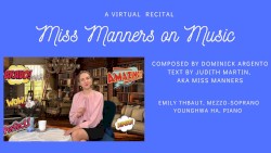 Miss Manners on Music by Dominick Argento