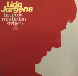 Lieder, die im Schatten stehen 1+2