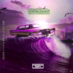 3rd Coastin' On Purple Waves (Chopped Not Slopped)