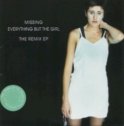 Missing (The Remix EP)