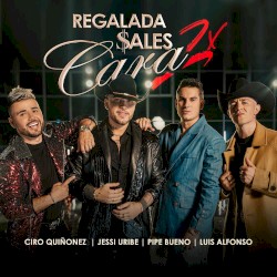 REGALADA $ALES CARA (remix)