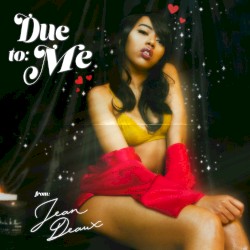 Due To Me
