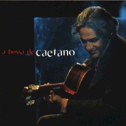 A bossa de Caetano