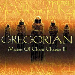 Masters of Chant, Chapter III