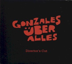Gonzales über alles