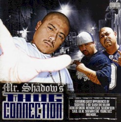Mr. Shadow's Thug Connection