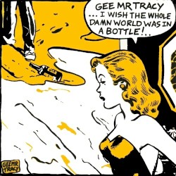 I Wish the Whole Damn World Was in a Bottle