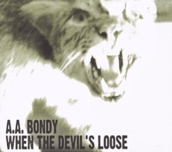 When the Devil's Loose