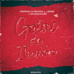 Gotas de ilusión (remaster)