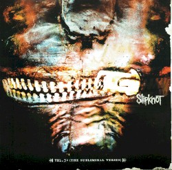 Vol. 3: (The Subliminal Verses)