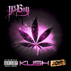 Kush 2009