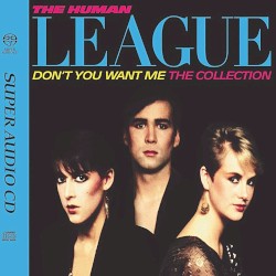 Don’t You Want Me: The Collection