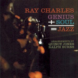 Genius + Soul = Jazz