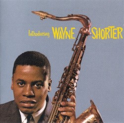 Introducing Wayne Shorter
